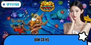 bắn cá h5