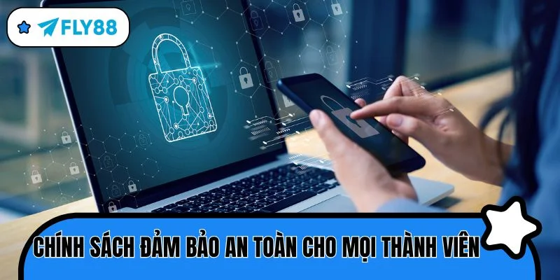 chính sách bảo mật đảm bảo an toàn