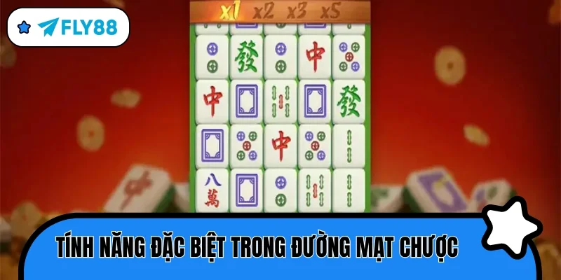 đường mạt chược tính năng đặc biệt