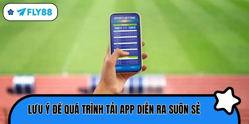 tải app lưu ý
